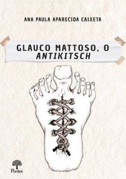 Imagem de GLAUCO MATTOSO, O ANTIKITSCH