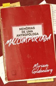 Imagem de MEMORIAS DE UMA ANTROPOLOGA MALCOMPORTADA