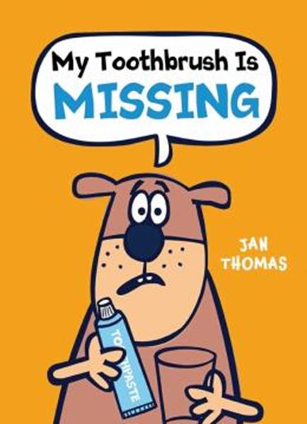 Picture of MY TOOTHBRUSH IS MISSING