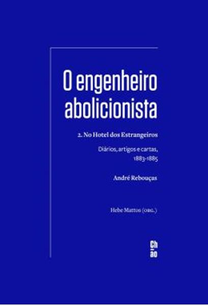 Picture of O ENGENHEIRO ABOLICIONISTA