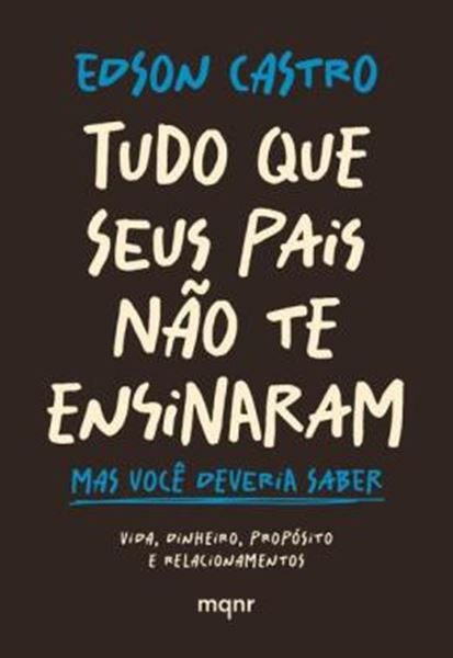 Picture of TUDO QUE SEUS PAIS NAO TE ENSINARAM