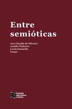 Imagem de ENTRE SEMIOTICAS - VOL. 1