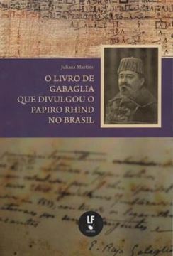 Imagem de O LIVRO DE GABAGLIA QUE DIVULGOU O PAPIRO RHIND NO BRASIL