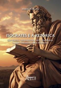 Imagem de ISOCRATES E A RETORICA