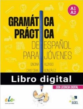 Imagem de GRAMATICA PRACTICA DE ESPANOL PARA JOVENES (A1-A2) - EDICION DIGITAL