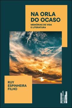 Imagem de NA ORLA DO OCASO - MEMORIAS DE VIDA E LITERATURA