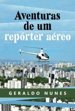 Imagem de AVENTURAS DE UM REPORTER AEREO