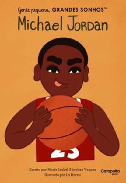 Picture of GENTE PEQUENA, GRANDES SONHOS - MICHAEL JORDAN