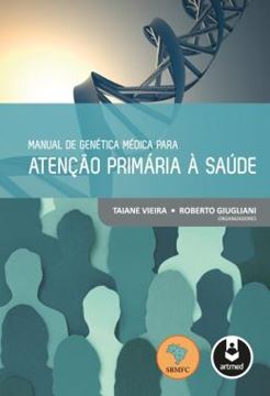 Imagem de MANUAL DE GENETICA MEDICA PARA ATENCAO PRIMARIA A SAUDE