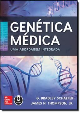 Imagem de GENETICA MEDICA - UMA ABORDAGEM INTEGRADA