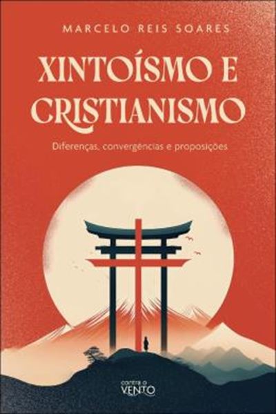 Picture of XINTOISMO E CRISTIANISMO