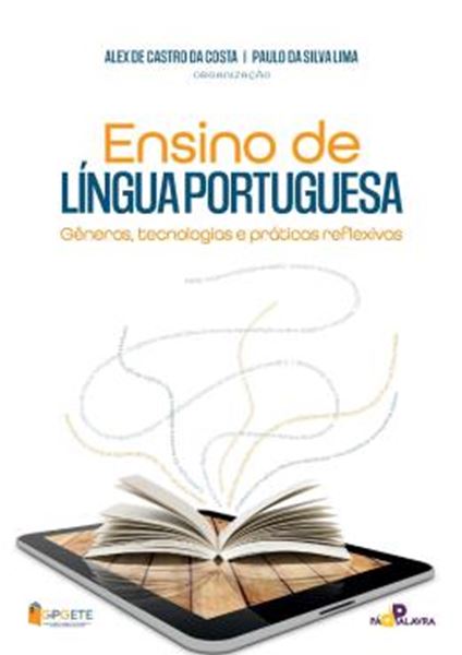 Picture of ENSINO DE LINGUA PORTUGUESA: GENEROS, TECNOLOGIAS E PRATICAS REFLEXIVAS - VOLUME 1
