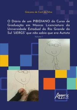 Imagem de O DIARIO DE UM PIBIDIANO DO CURSO DE GRADUACAO EM MUSICA