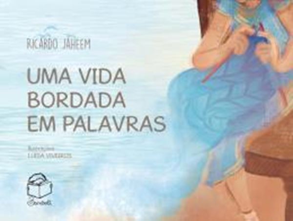 Picture of UMA VIDA BORDADA EM PALAVRAS