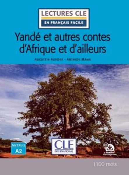 Picture of YANDE ET LES CONTES D´AFRIQUE ET D´AILLEURS - NIVEAU A2 - LIVRE + AUDIO TELECHARGEABLE