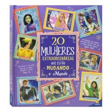 Imagem de HISTORIAS EXTRAORDINARIAS: 20 MULHERES EXTRAORDINARIAS QUE ESTAO MUDANDO O MUNDO