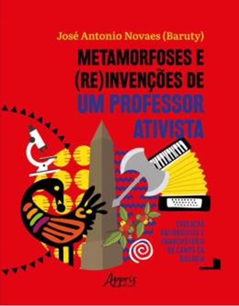 Picture of METAMORFOSES E (RE)INVENCOES DE UM PROFESSOR ATIVISTA