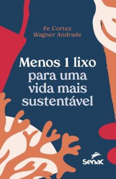 Picture of MENOS 1 LIXO PARA UMA VIDA MAIS SUSTENTAVEL