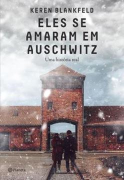 Imagem de ELES SE AMAREM EM AUSCHWITZ