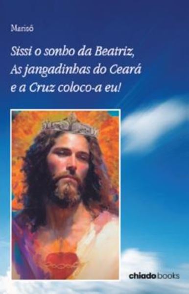 Picture of SISSI O SONHO DA BEATRIZ, AS JANGADINHAS DO CEARA E A CRUZ COLOCO-A EU!