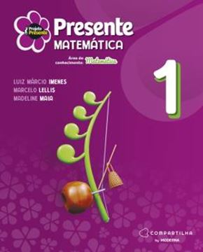 Imagem de PROJETO PRESENTE - MATEMATICA - 1º ANO - 6ª ED