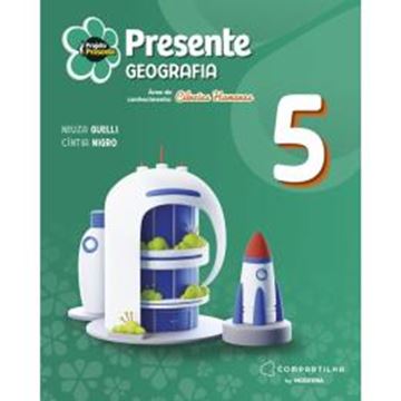 Imagem de PROJETO PRESENTE - GEOGRAFIA - 5º ANO - 6ª ED
