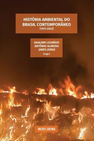 Picture of HISTORIA AMBIENTAL DO BRASIL CONTEMPORANEO (1972-2022)