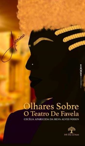 Picture of OLHARES SOBRE O TEATRO DE FAVELA