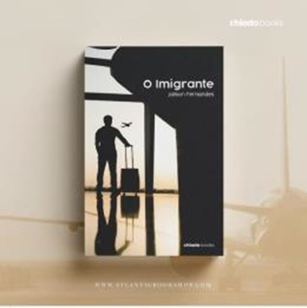 Picture of O IMIGRANTE