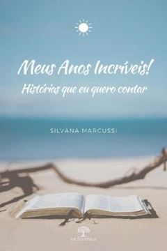Imagem de MEUS ANOS INCRIVEIS! - HISTORIAS QUE EU QUERO CONTAR