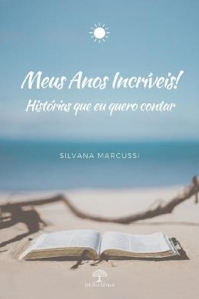 Picture of MEUS ANOS INCRIVEIS! - HISTORIAS QUE EU QUERO CONTAR