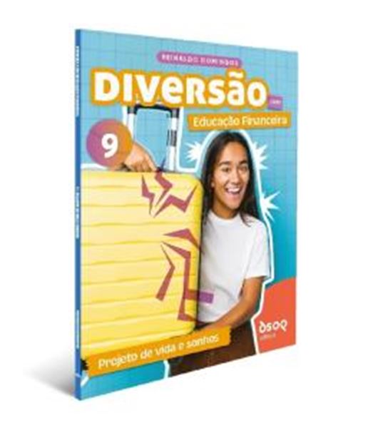 Picture of DIVERSAO COM EDUCACAO FINACEIRA - 9º ANO - PROJETO DE VIDA E SONHOS - PROG. DE EDUCACAO COM AMBIENTE VIRTUAL DE APRENDIZAGEM