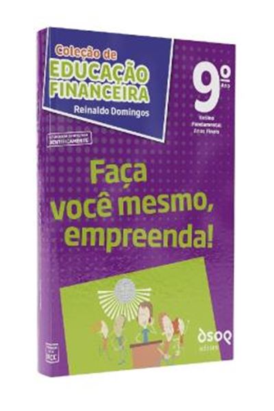 Picture of COLECAO DE EDUCACAO FINANCEIRA - MENINO DO DINHEIRO - 9º ANO - FACA VOCE MESMO, EMPREENDA!