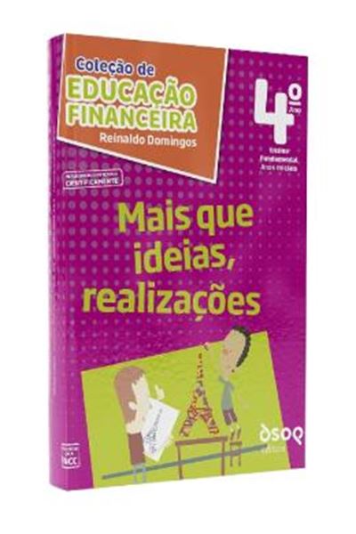 Picture of COLECAO DE EDUCACAO FINANCEIRA - MENINO DO DINHEIRO - 4º ANO - MAIS QUE IDEIAS, REALIZACOES