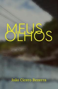 Imagem de MEUS OLHOS - (OU DE MEDO E CUIDADO)