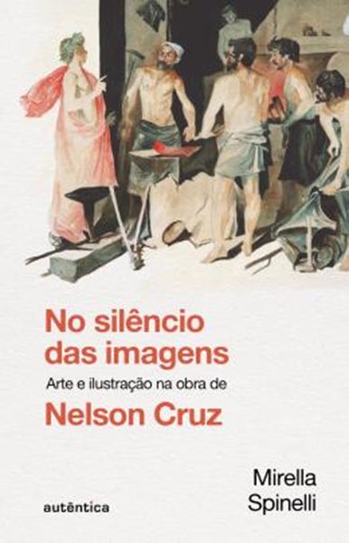 Picture of NO SILENCIO DAS IMAGENS - ARTE E ILUSTRACAO NA OBRA DE NELSON CRUZ