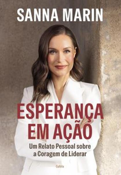 Picture of ESPERANCA EM ACAO - UM RELATO PESSOAL SOBRE A CORAGEM DE LIDERAR
