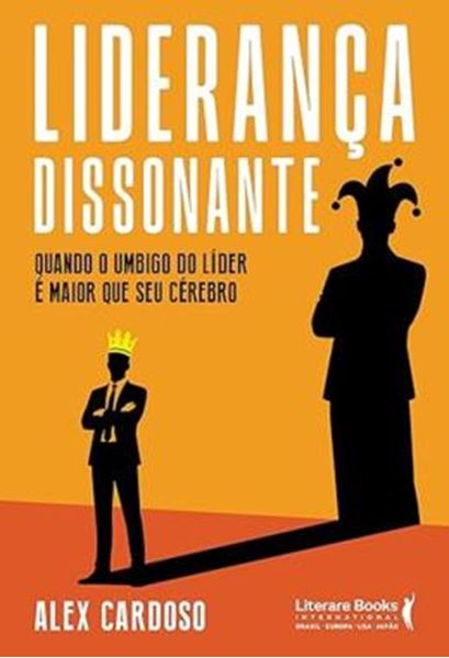 Picture of LIDERANCA DISSONANTE - QUANDO O UMBIGO DO LIDER E MAIOR QUE SEU CEREBRO
