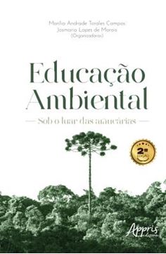 Imagem de EDUCACAO AMBIENTAL - SOB O LUAR DAS ARAUCARIAS