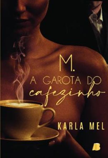 Picture of M. - A GAROTA DO CAFEZINHO - VOLUME 1