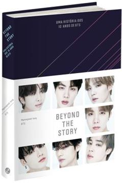 Imagem de BEYOND THE STORY - UMA HISTÓRIA DOS 10 ANOS DE BTS