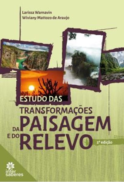 Picture of ESTUDO DAS TRANSFORMACOES DA PAISAGEM E DO RELEVO