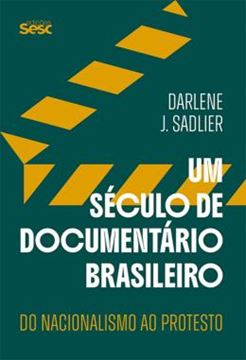 Imagem de UM SECULO DE DOCUMENTARIO BRASILEIRO