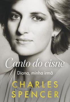 Imagem de CANTO DO CISNE: DIANA, MINHA IRMA